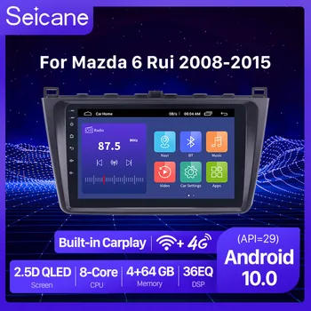 Seicane Android 10.0 2DIN Auto Hlavy Jednotka Rádio Audio GPS Multimediální Přehrávač Pro Mazda 6 Rui křídlo 2008-Podpora DVR Zadní Kamera
